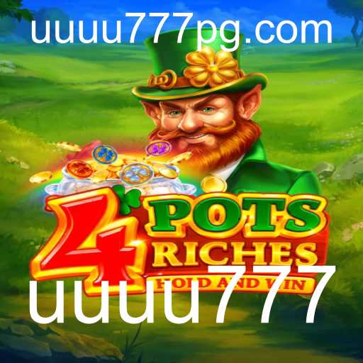 Descubra o Fascinante Mundo de 4potsriches com uuuu777